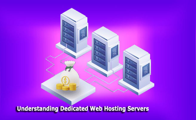 Understanding Dedicated Web Hosting Servers